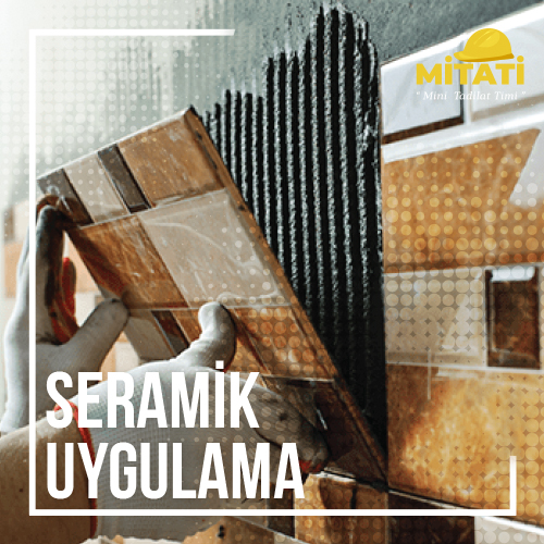 Seramik Uygulama