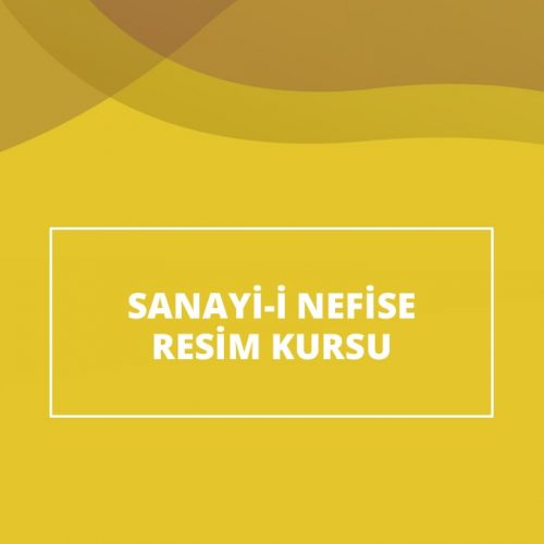 Sanayii Nefise Resim Kursu